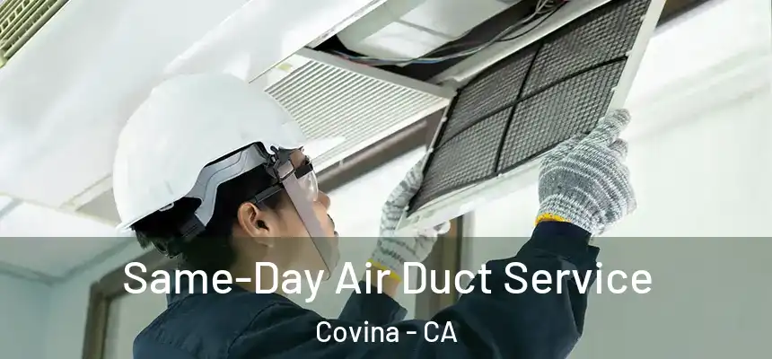 Same-Day Air Duct Service Covina - CA