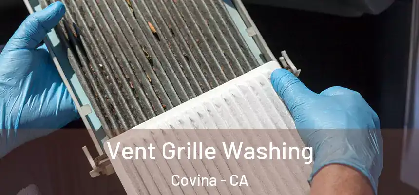 Vent Grille Washing Covina - CA